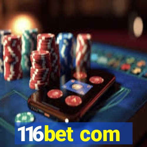 116bet com